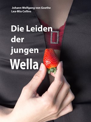 cover image of Die Leiden der jungen Wella